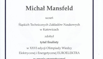 Dyplom uzyskania IV miejsca i tytułu Finalisty dla Michała Mansfelda z klasy 3N Śl.TZN w grupie Energetyka Olimpiady Wiedzy Elektrycznej i Energetycznej EUROELEKTRA w roku 2024